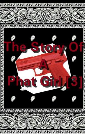 The Story Of A Phat Girl [3] (Urban) by tt_the_bae