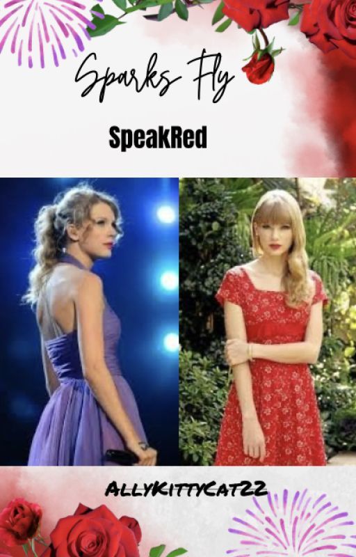 Sparks Fly 💜 SpeakRed ❤️ by AllyKittyCat22