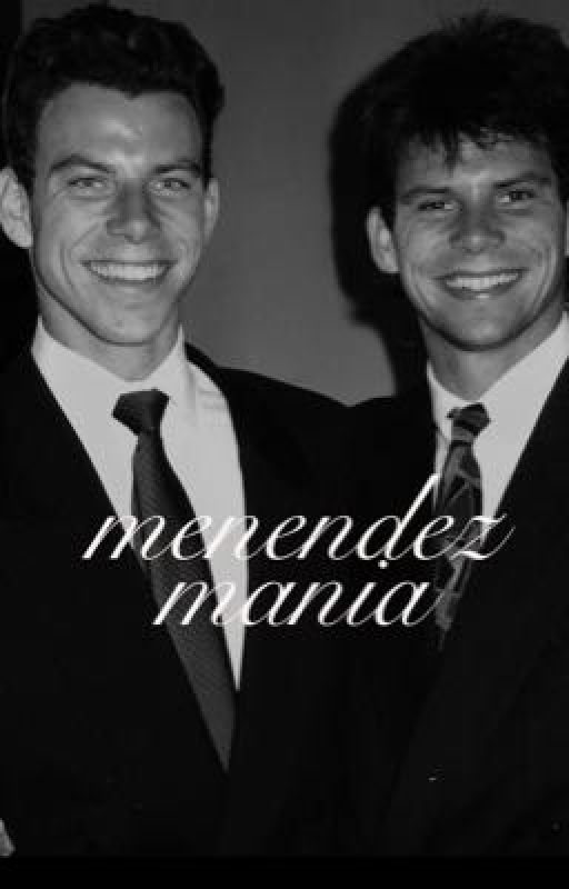 Menendez mania by livs_journals