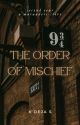 The Order of Mischief II (Marauders) by wordsofkaos