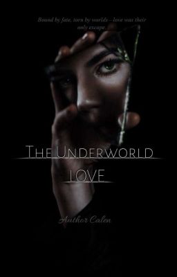 THE UNDERWORLD LOVE  cover