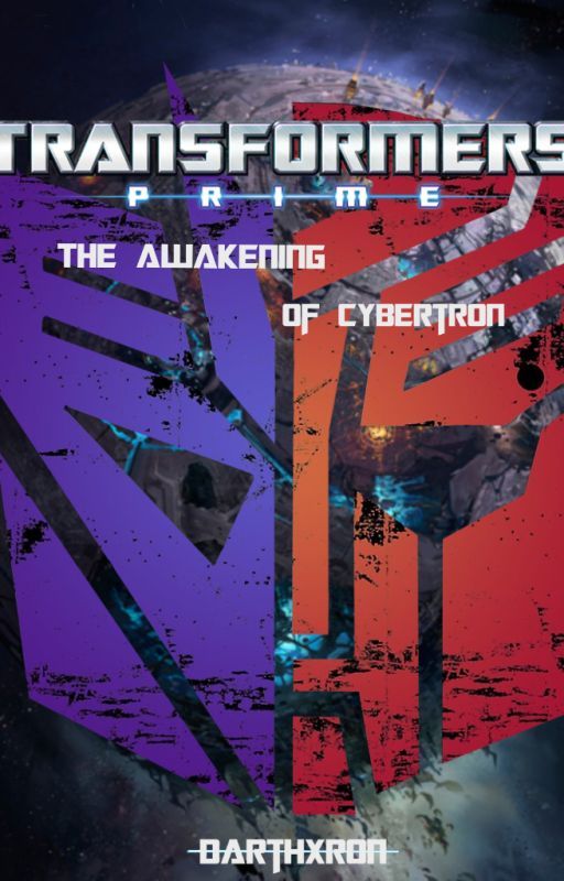 The Awakening of Cybertron by Xronius