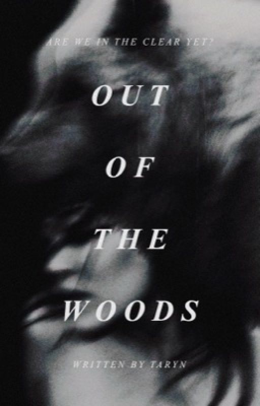 Out Of The Woods by tinnedfish