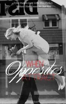 When Opposites Attract (EDITING) cover