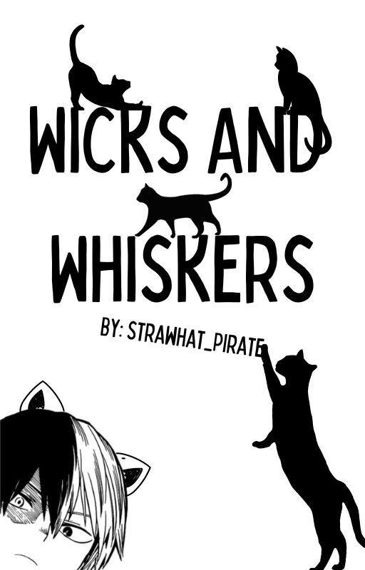 Wicks and Whiskers by strawhat_pirate