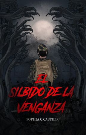 El silbido de la venganza [✓] by xCherryLove