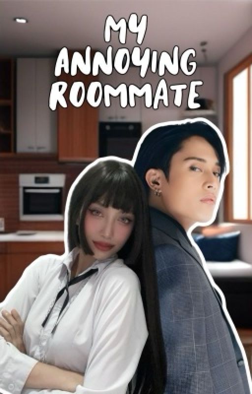 My Annoying Roommate | SB19 KEN FANFICTION  by palayokanako