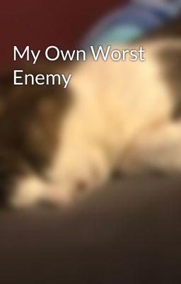 My Own Worst Enemy cover