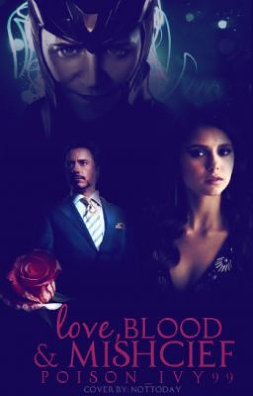 Love,Blood&Mischief (Katherine Pierce/Loki Laufeyson Love Story) by Poison_Ivy99