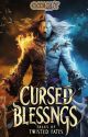 Cursed Blessings: Tales of Twisted Fates by Subtle_wind