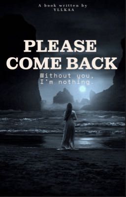 PLEASE COME BACK cover