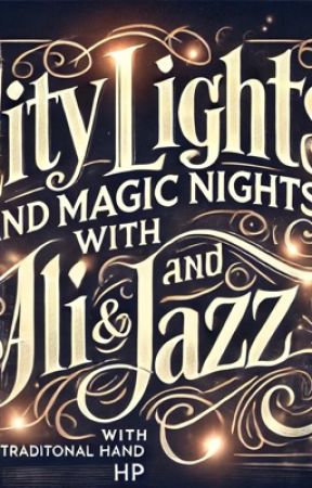 City Lights and Magic Nights with Ali and Jazz by HP0207