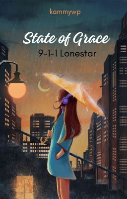 State Of Grace ~ (9-1-1 Lonestar Fic) cover