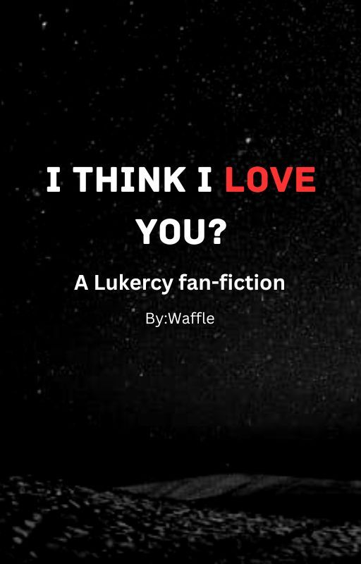 I think I love you? #Lukercy by 1Pancakepercyjackson