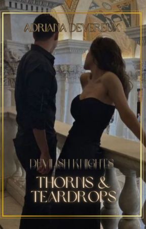 Thorns & Teardrops (Devilish Knights Series #1) by AdrianaDevereux