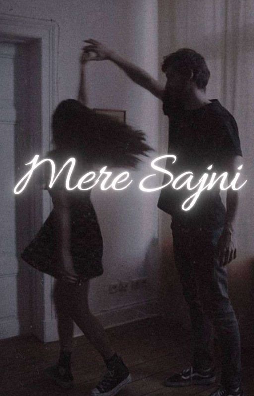 Mere Sajni  by Missunknown003