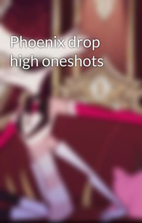 Phoenix drop high oneshots by Vioralthedemon