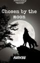 Chosen by the moon - previously "ROGUE" by Author_K_