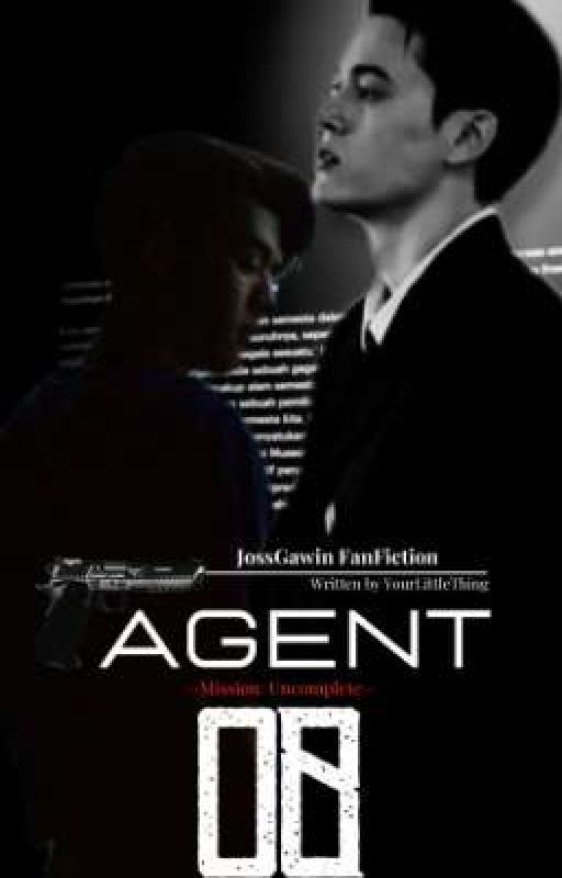 AGENT O8: JossGawin Fanfiction by Noemme_Nana