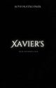 XAVIER'S [Pre-Order] by AuthorHenchman