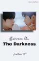 Between Us, The Darkness | JaeChan (Omega X)  by vamosalafiestax