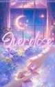 | OVErDoSE | by SD_Sith