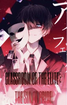 Classroom Of the Elite :sin of Pride  cover