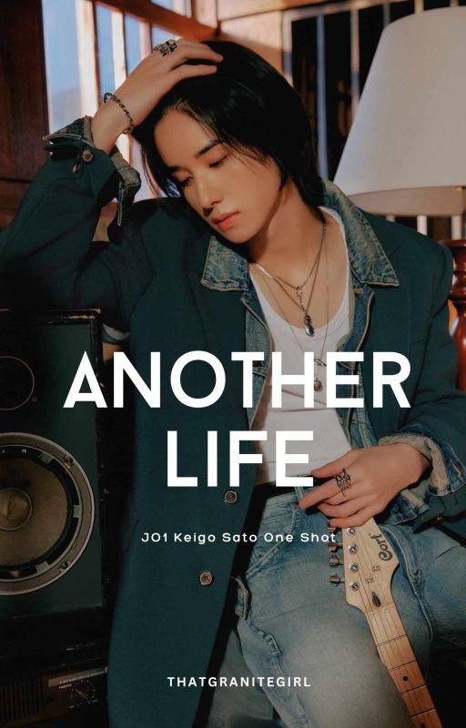 Another Life (JO1 Keigo Sato One Shot) by thatgranitegirl