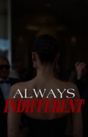 Always Indifferent  by Socioblonde