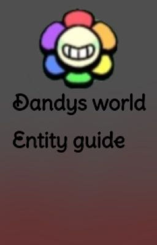 DandysWorld entity guide by StarsStudio2089