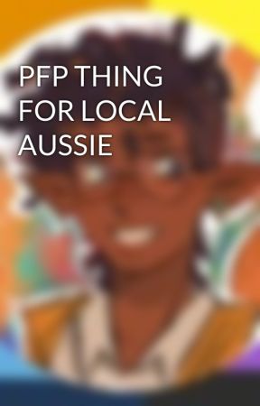 PFP THING FOR LOCAL AUSSIE  by -GingerSlavLovesTOH-