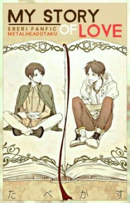 My Story of Love (Ereri/Riren) cover