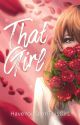 That Girl 1 & 2 by HaveYouSeenThisGirL