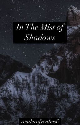 In The Mist of Shadows cover