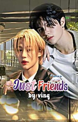 (Just friend 💔)គ្រប់យ៉ាងគ្រាន់តែជាមិត្ត😆💔(ចប់💝) cover