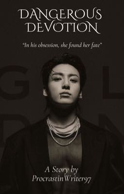 Dangerous Devotion | Jeon Jungkook FF | cover