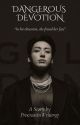 Dangerous Devotion | Jeon Jungkook FF | by ProcrastinWriter97