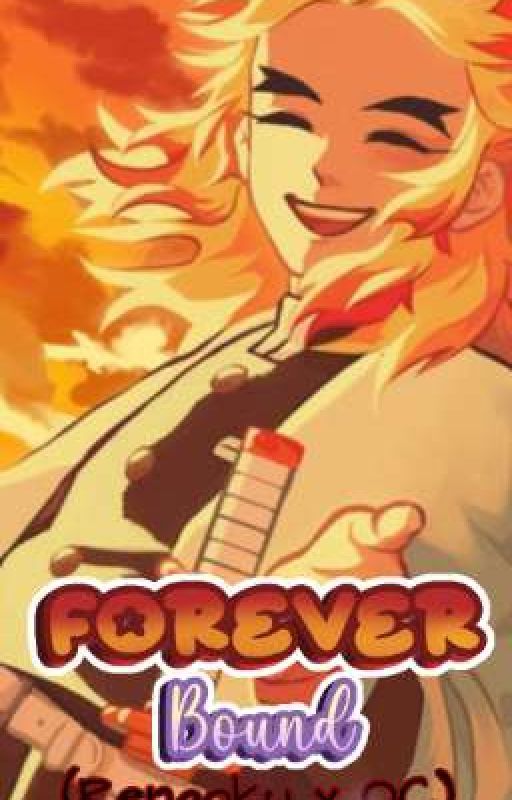 Forever Bound(Rengoku x OC) by StarzPoP106