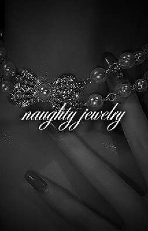 naughty jewerly <33 || jultty by dayzidaisy