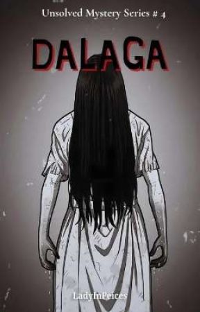 Mga Kwentong Mula Sa Dilim Series # 4: Dalaga by LadyInPeices