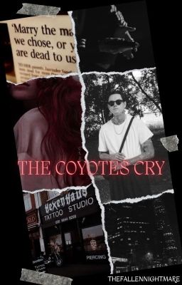 The Coyotes Cry: Mafia Boss!Noah Sebastian x OFC[AU] cover