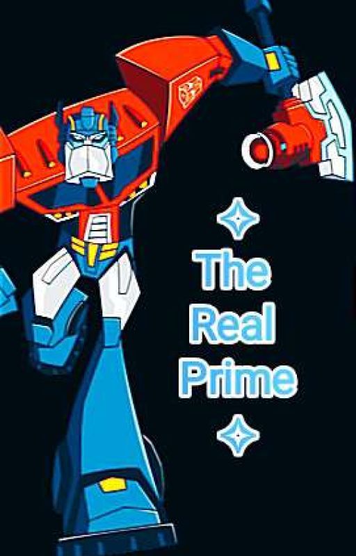 ✧The Real Prime✧ by MinaiRizomi4424