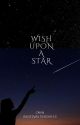 Wish Upon A Star by GhostWriterChris