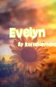 Evelyn by RafiahAhmed5