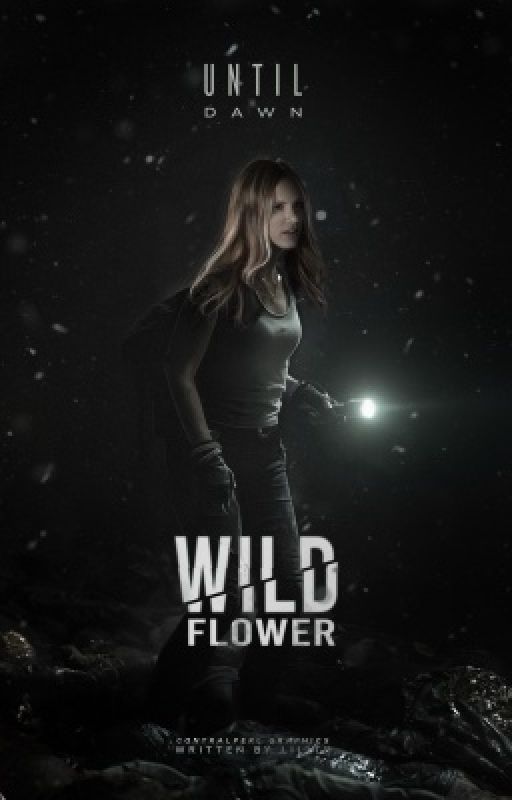 Wildflower  ✢  Until Dawn by lilithology