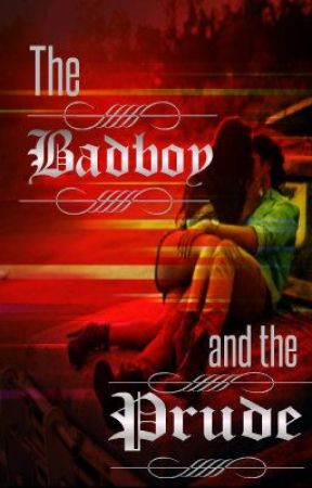 The Badboy and the Prude by ThatClassicLady