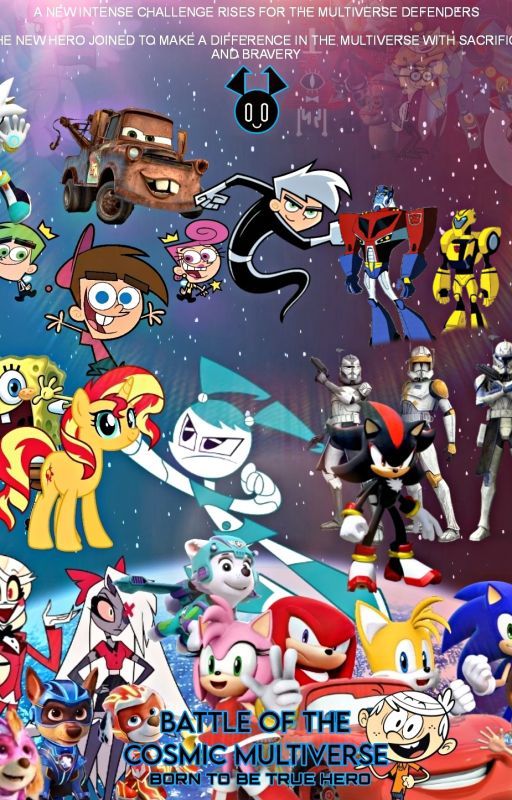 Battle of The Cosmic Multiverse 3: Born To Be True Hero by PAWPATROLMLPFAN