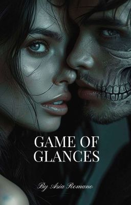 Game of glances🖤💀 cover