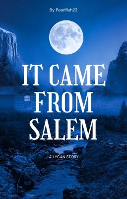 It Came From Salem- A Lycan Story cover