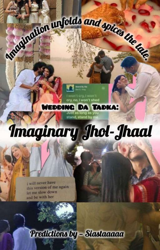 Wedding Da Tadka : Imaginary jhol-jhaal by Siastaaaaa